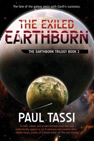 [The Earthborn Trilogy 02] • The Exiled Earthborn